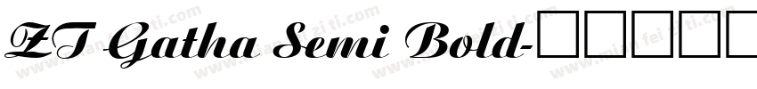 ZT Gatha Semi Bold字体转换